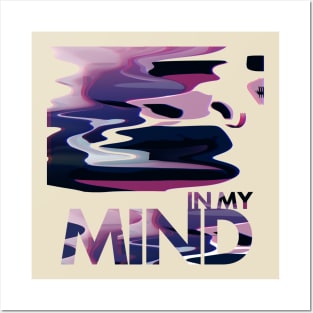 in my mind Posters and Art